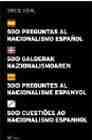 LIBROS - 500 PREGUNTAS AL NACIONALISMO EN ESPAÑOL